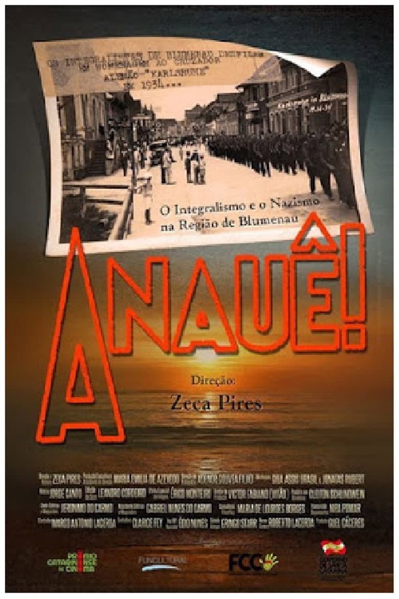 Anauê! - O Integralismo e o nazismo na região de Blumenau poster