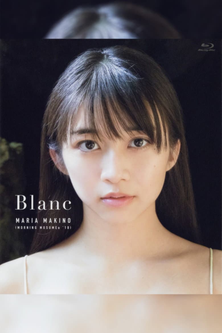Makino Maria ~Blanc~ poster