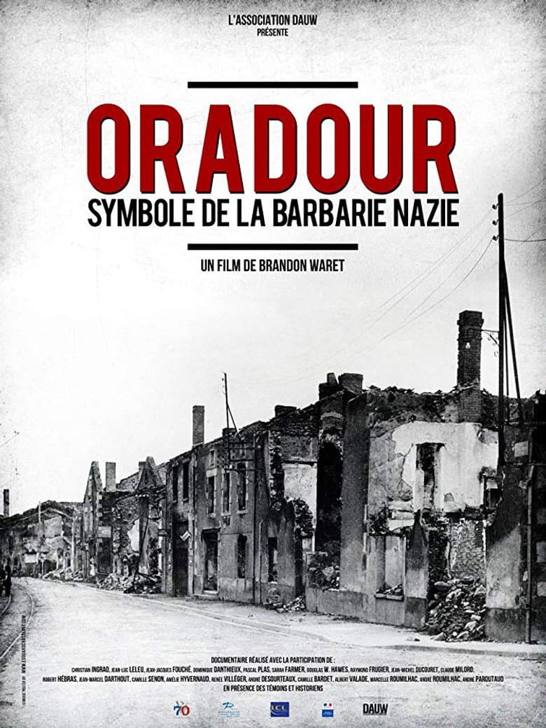 Oradour, symbole de la barbarie nazie poster