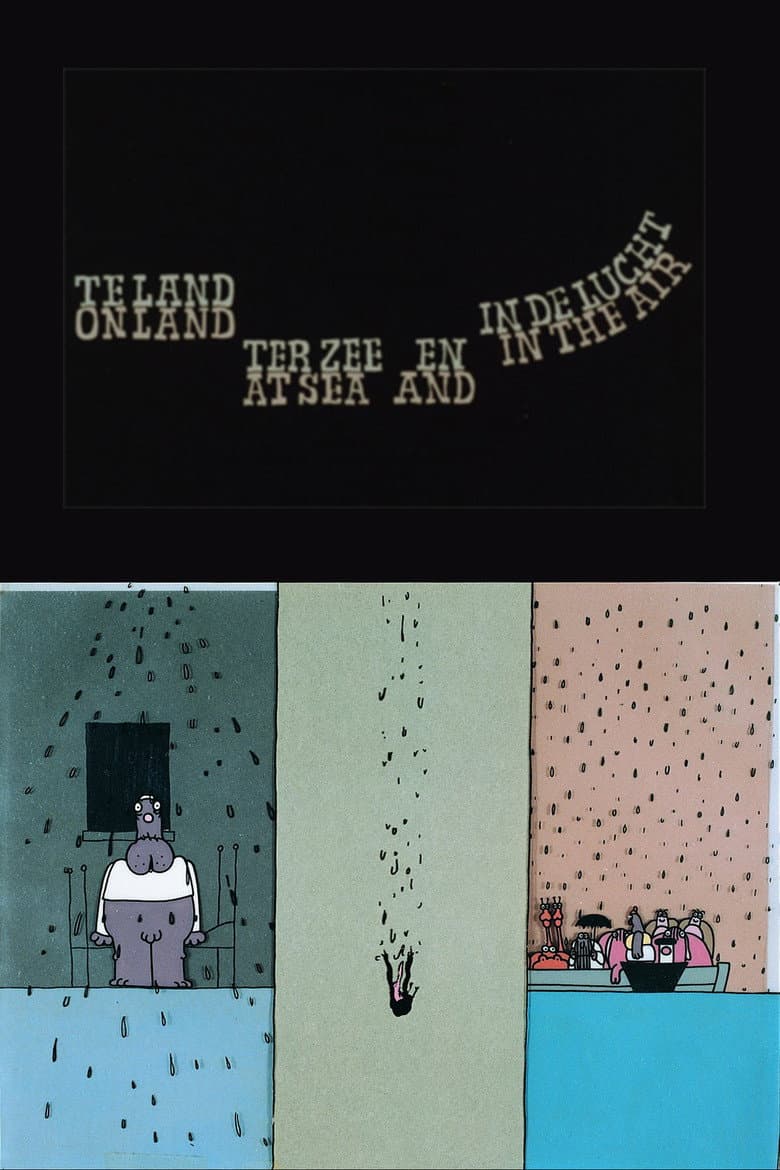 On Land, at Sea and in the Air poster