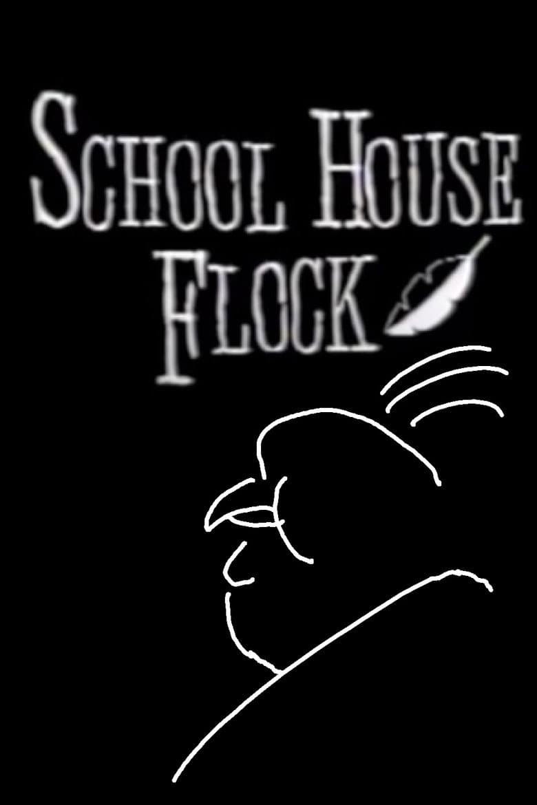 Alfred Hitchcluck Presents School House Flock poster