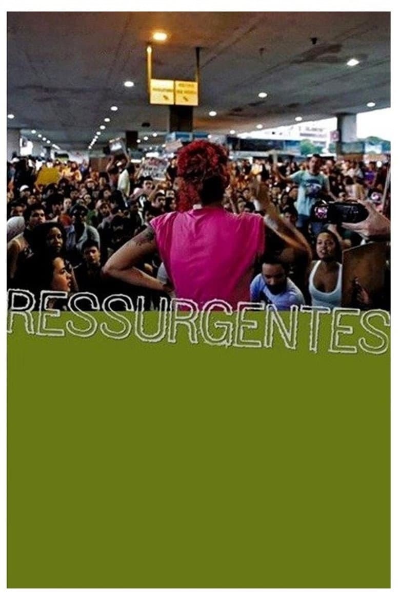 Ressurgentes — Um Filme de Ação Direta poster