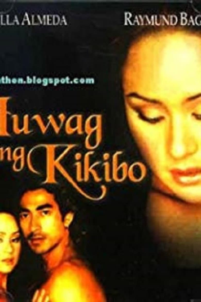 Huwag Kang Kikibo... poster