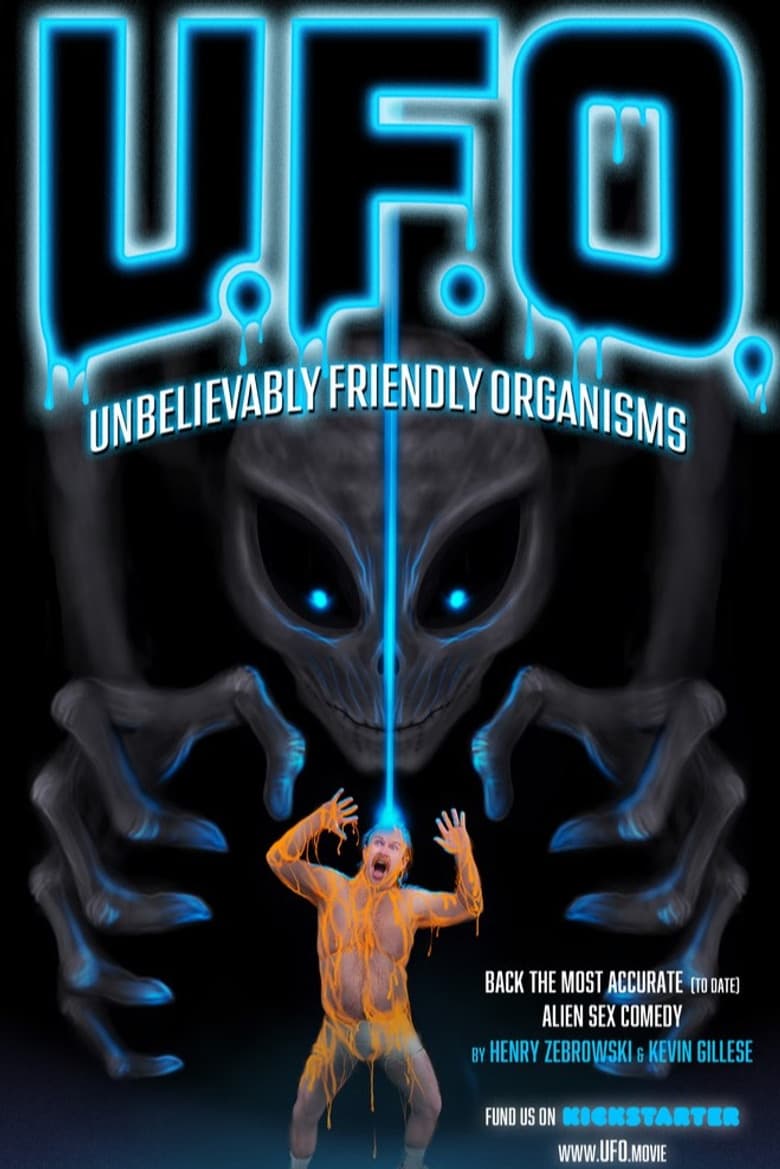 UFO: Unbelievably Friendly Organisms poster