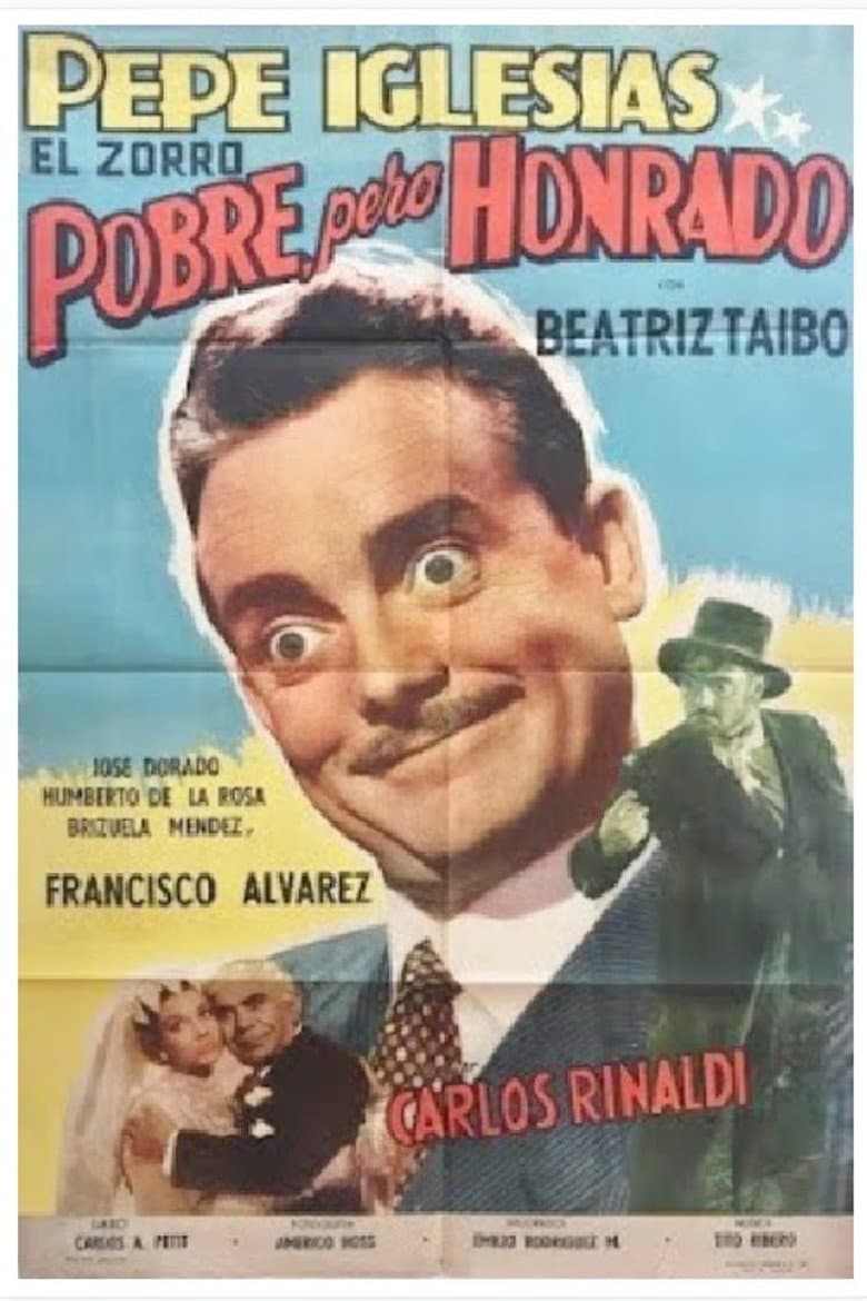 Pobre, pero honrado poster