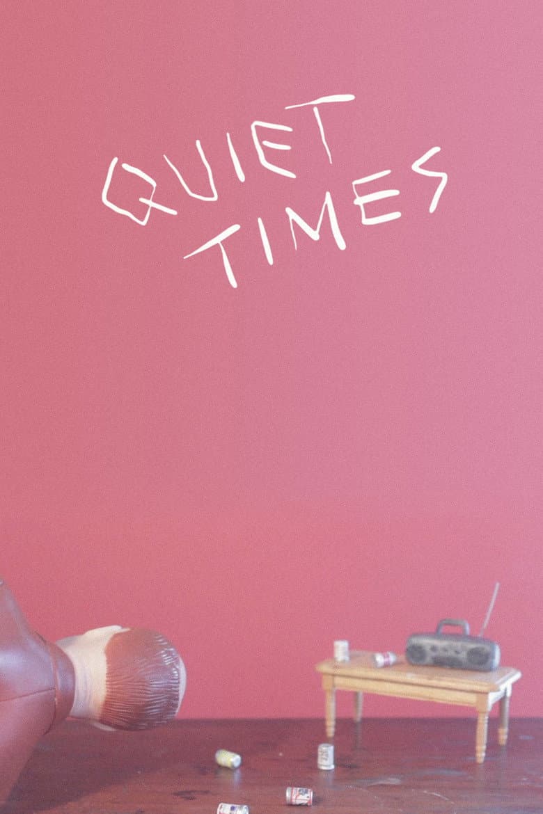 Quiet Times poster