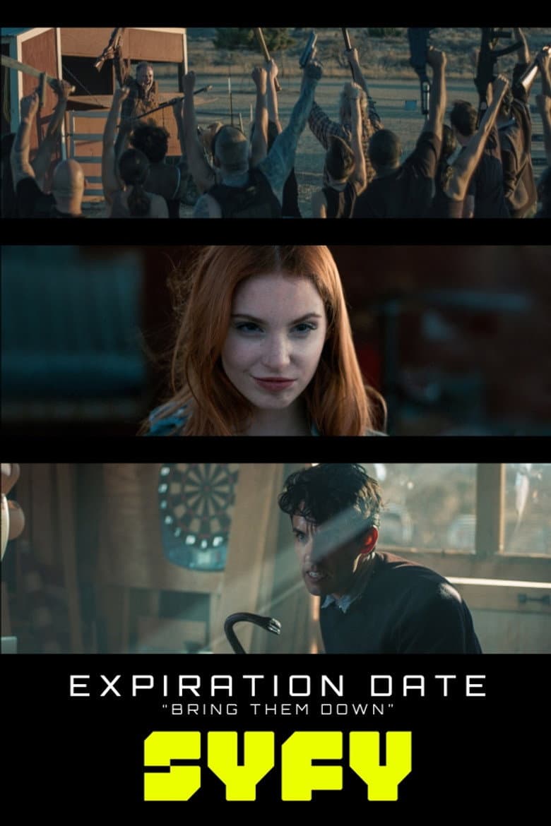 Expiration Date: Bring Them Down poster