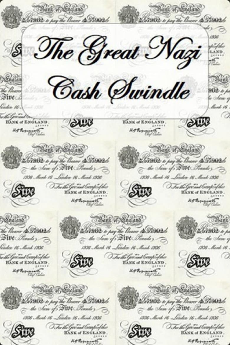 The Great Nazi Cash Swindle poster
