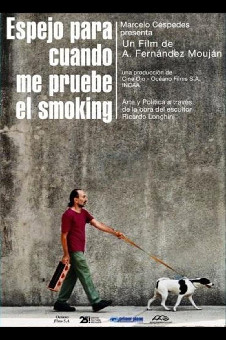 Espejo para cuando me pruebe el smoking poster
