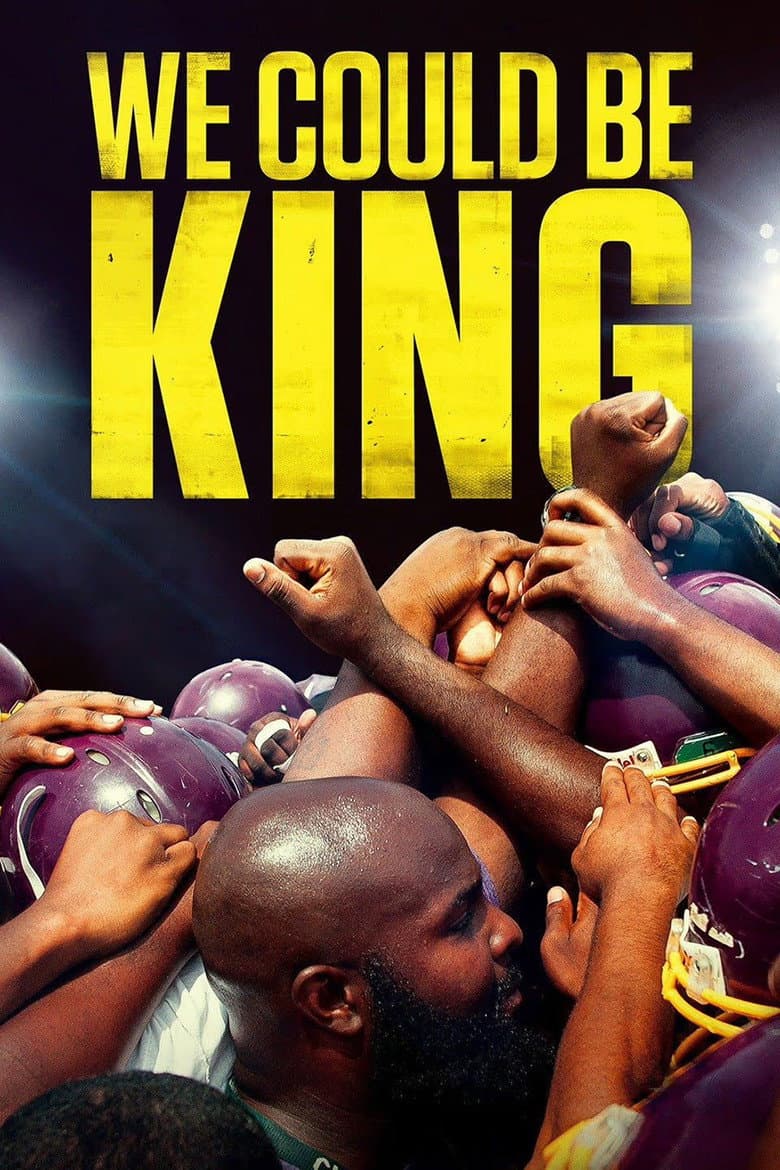 We Could Be King poster