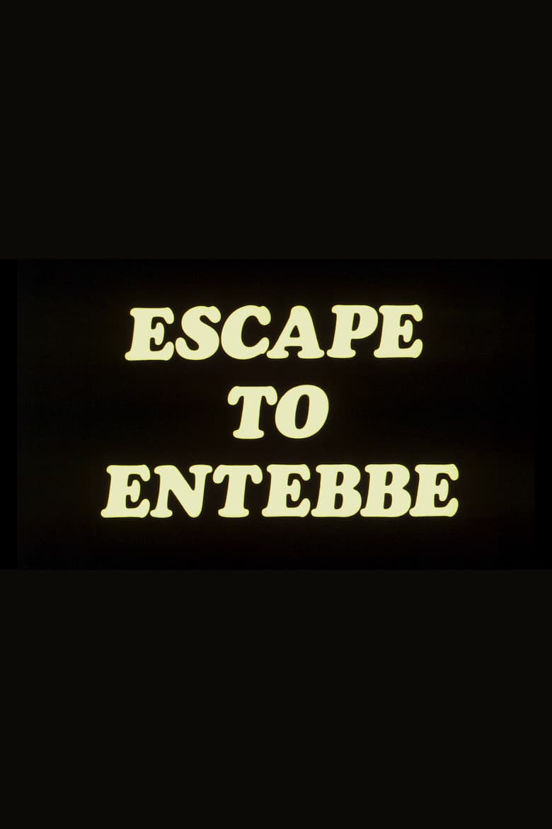 Escape to Entebbe poster