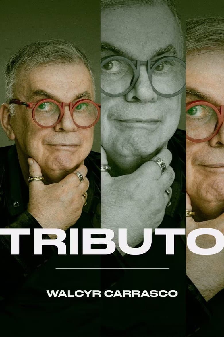 Tributo: Walcyr Carrasco poster