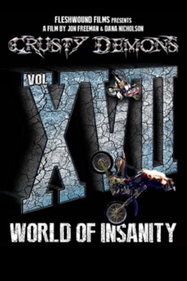 Crusty Demons 17: World of Insanity poster