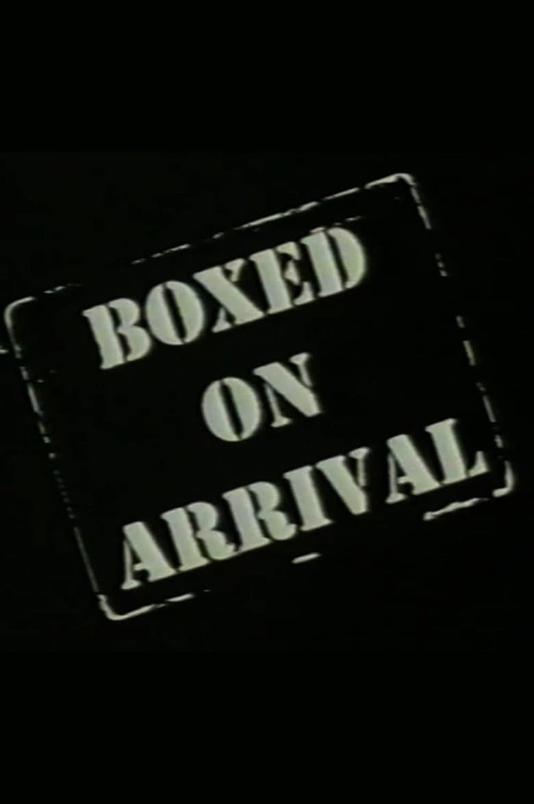 Boxed on Arrival poster