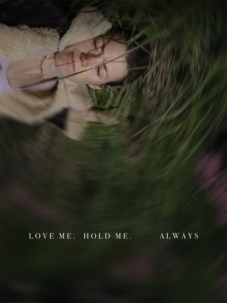 Love Me, Hold Me, Always poster