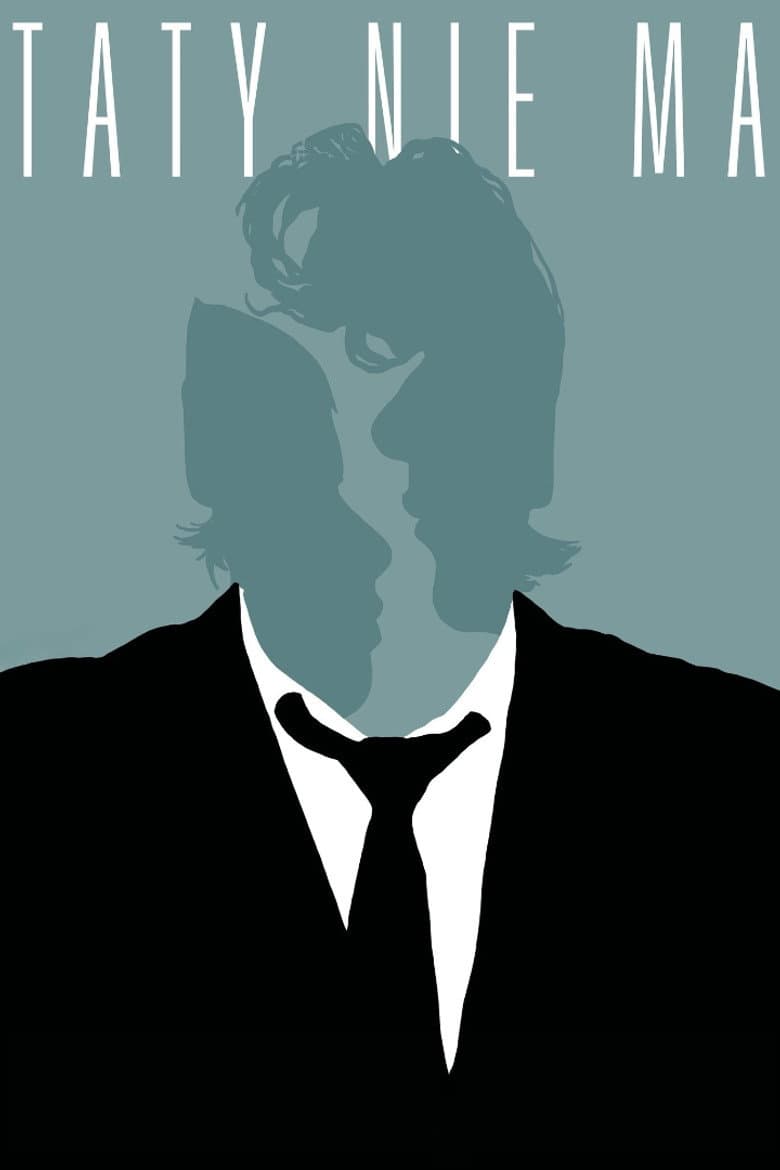 Dad's Not Home poster