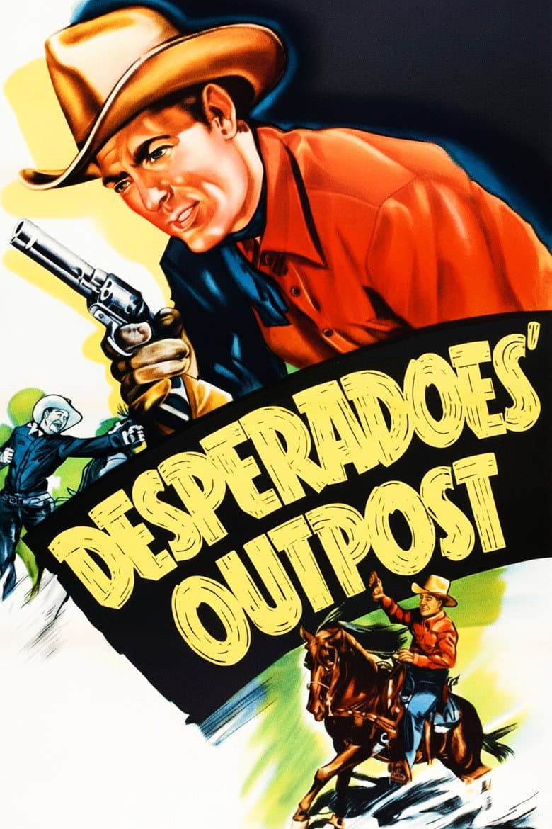Desperadoes' Outpost poster