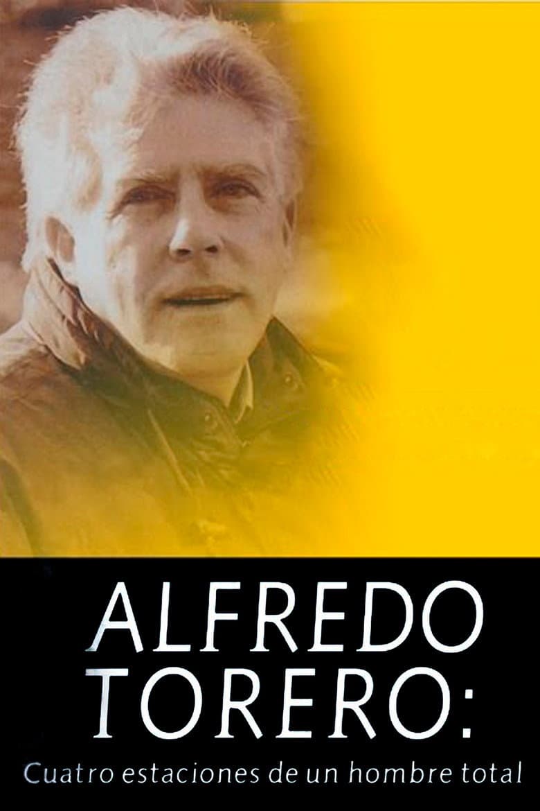 Alfredo Torero: Cuatro Estaciones de un Hombre Total poster