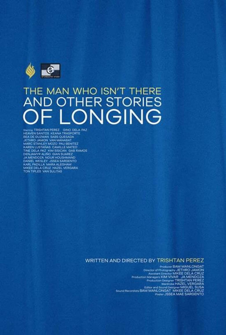 The Man Who Isn't There And Other Stories Of Longing poster