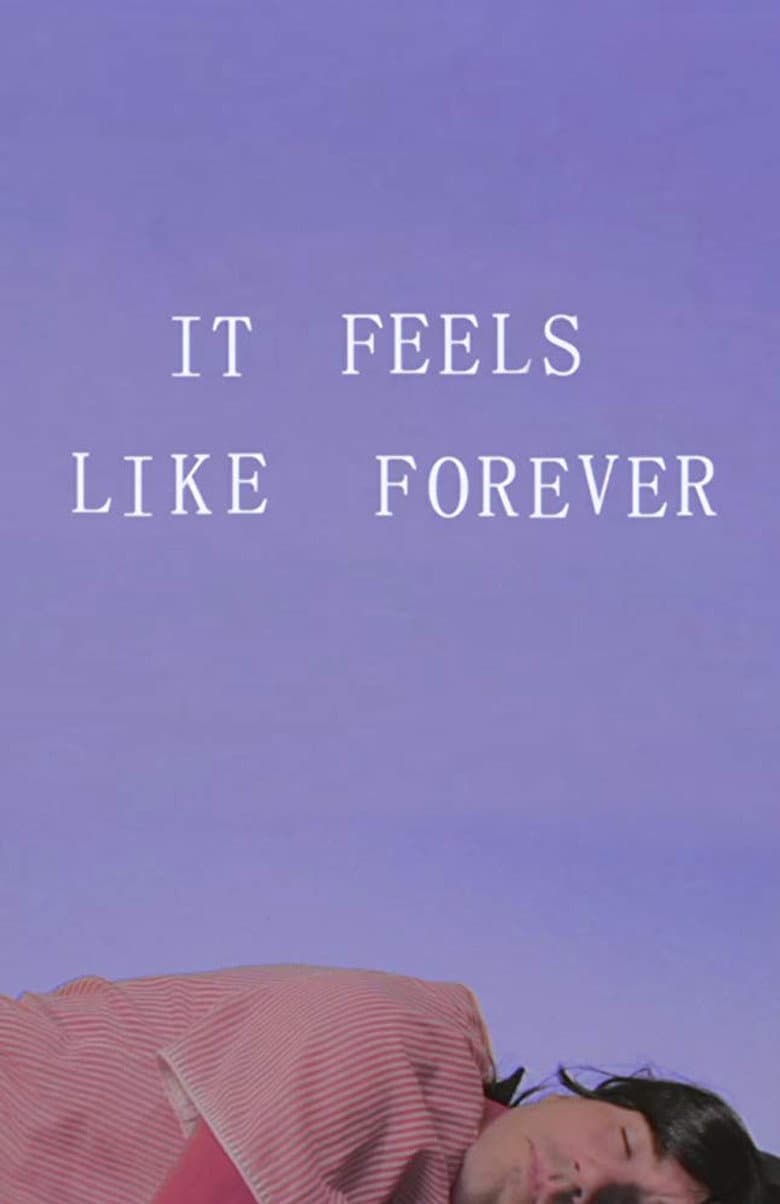 It Feels Like Forever poster