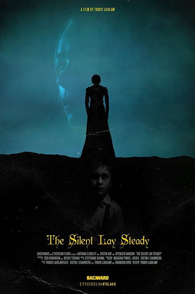 The Silent Lay Steady poster