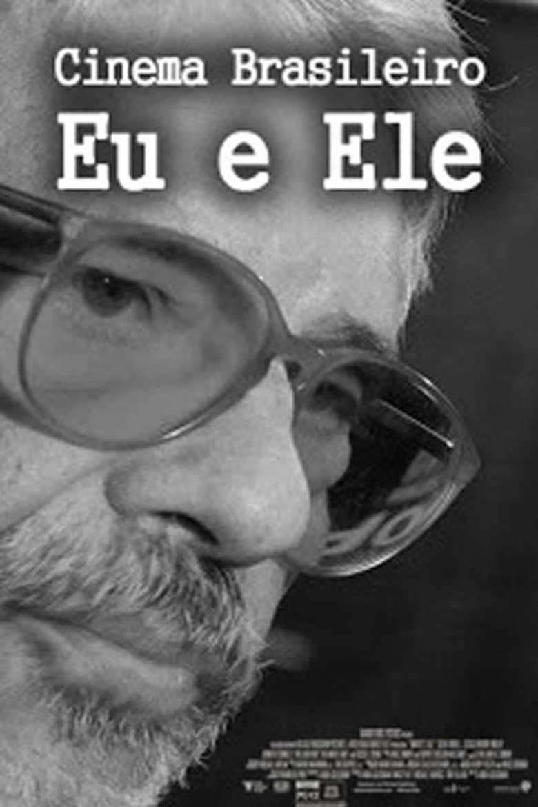 Cinema Brasileiro: Eu e Ele poster