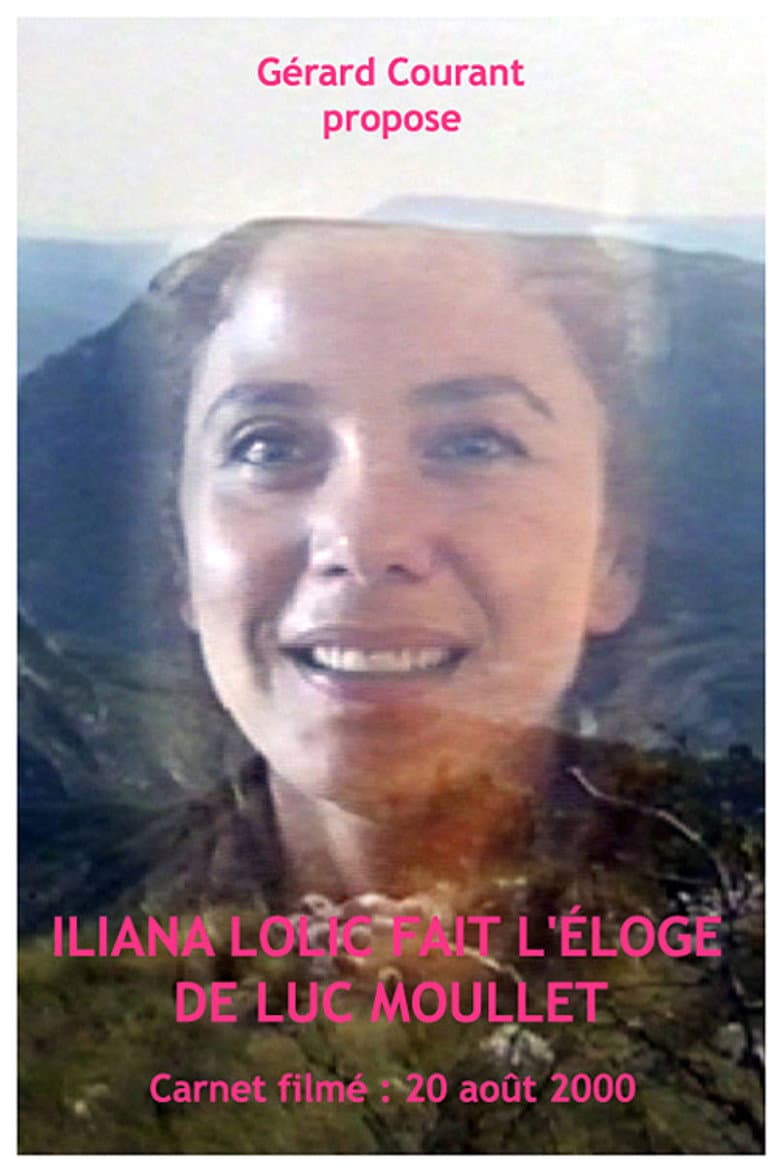 Iliana Lolic fait l'éloge de Luc Moullet poster