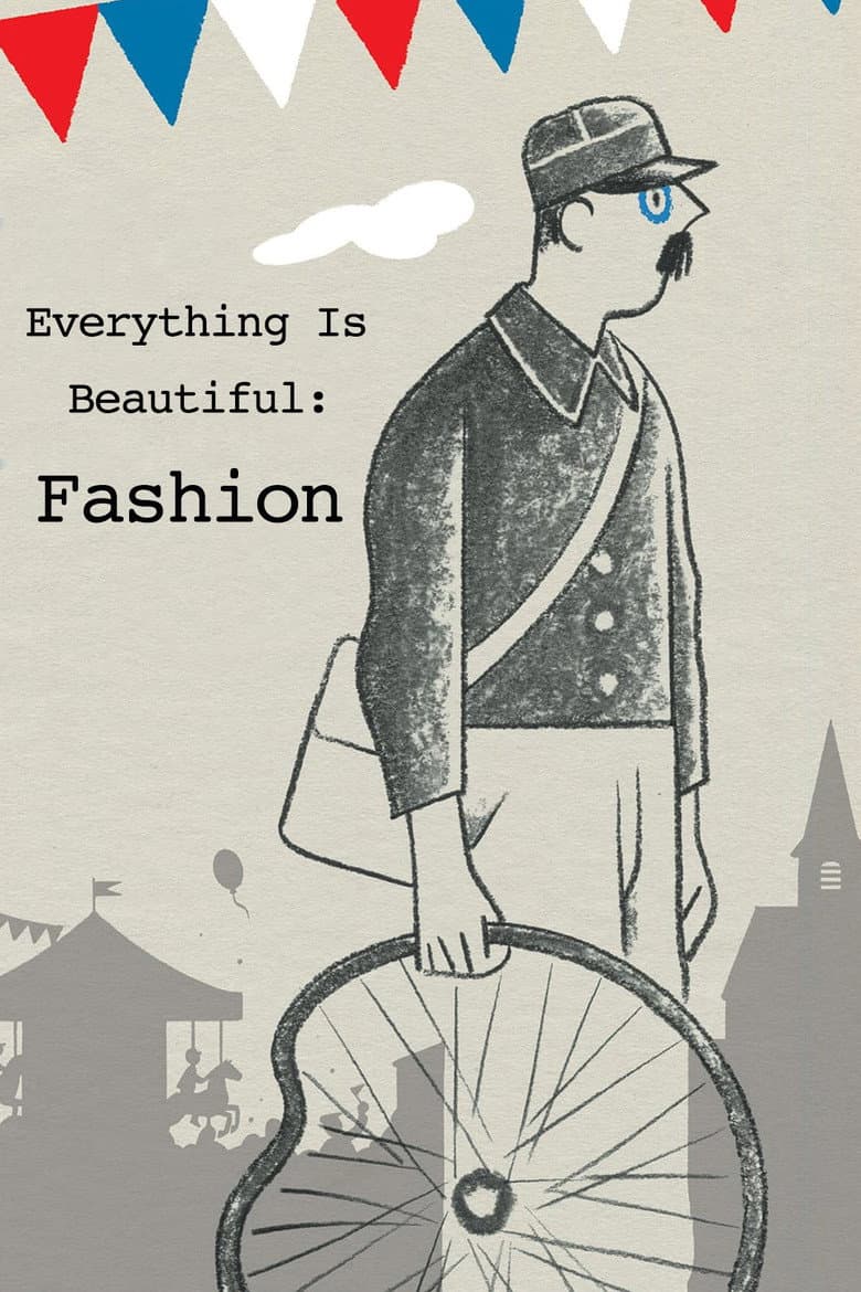 Everything Is Beautiful: Fashion poster