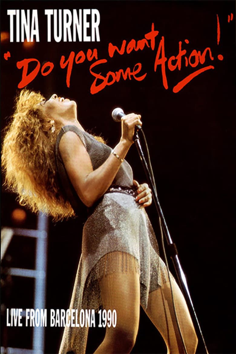 Tina Turner: Do You Want Some Action! - Live From Barcelona poster
