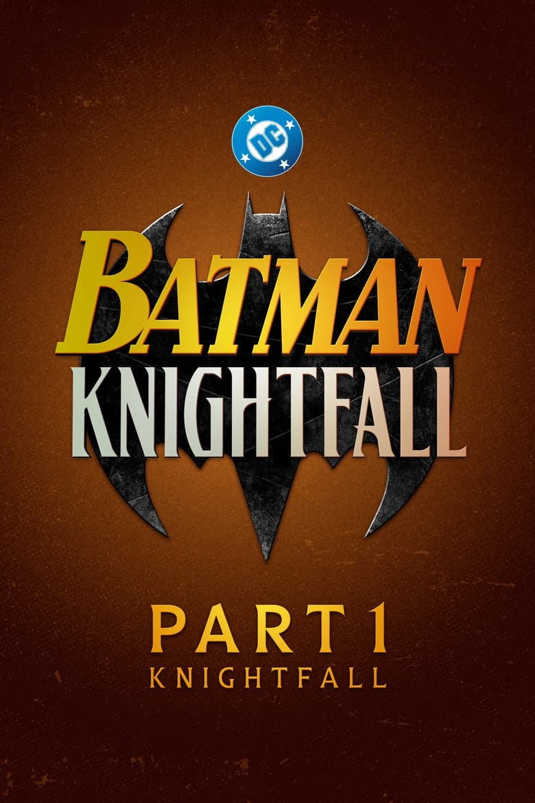 Batman: Knightfall Part 1: Knightfall poster