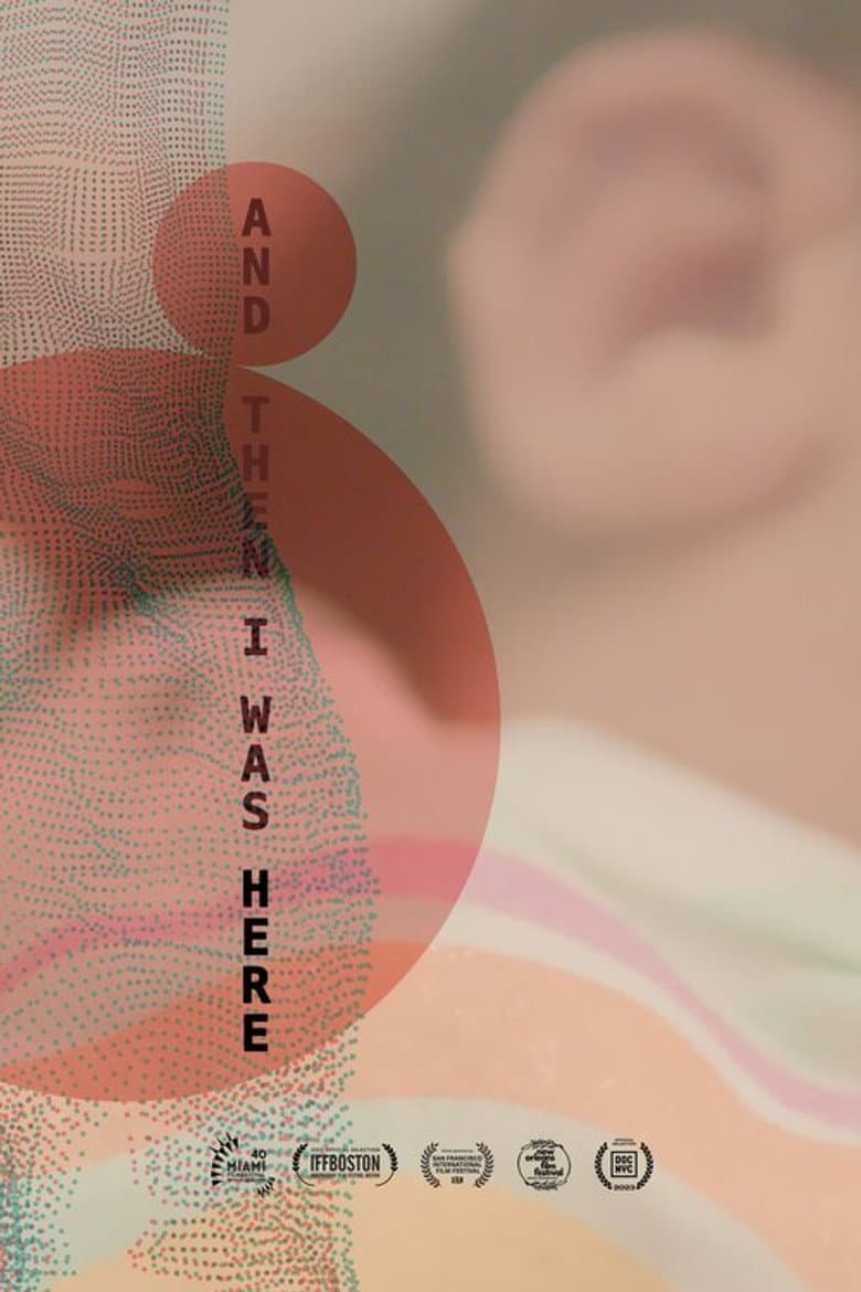 And Then I Was Here poster