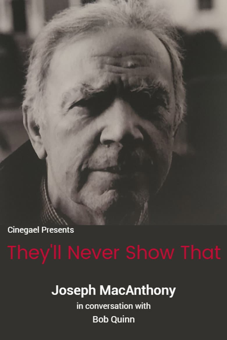 They'll Never Show That poster