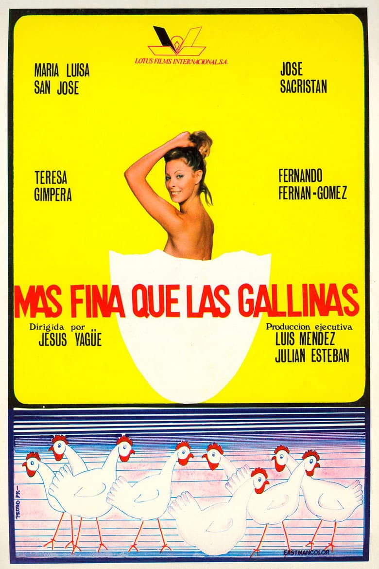 Más fina que las gallinas poster