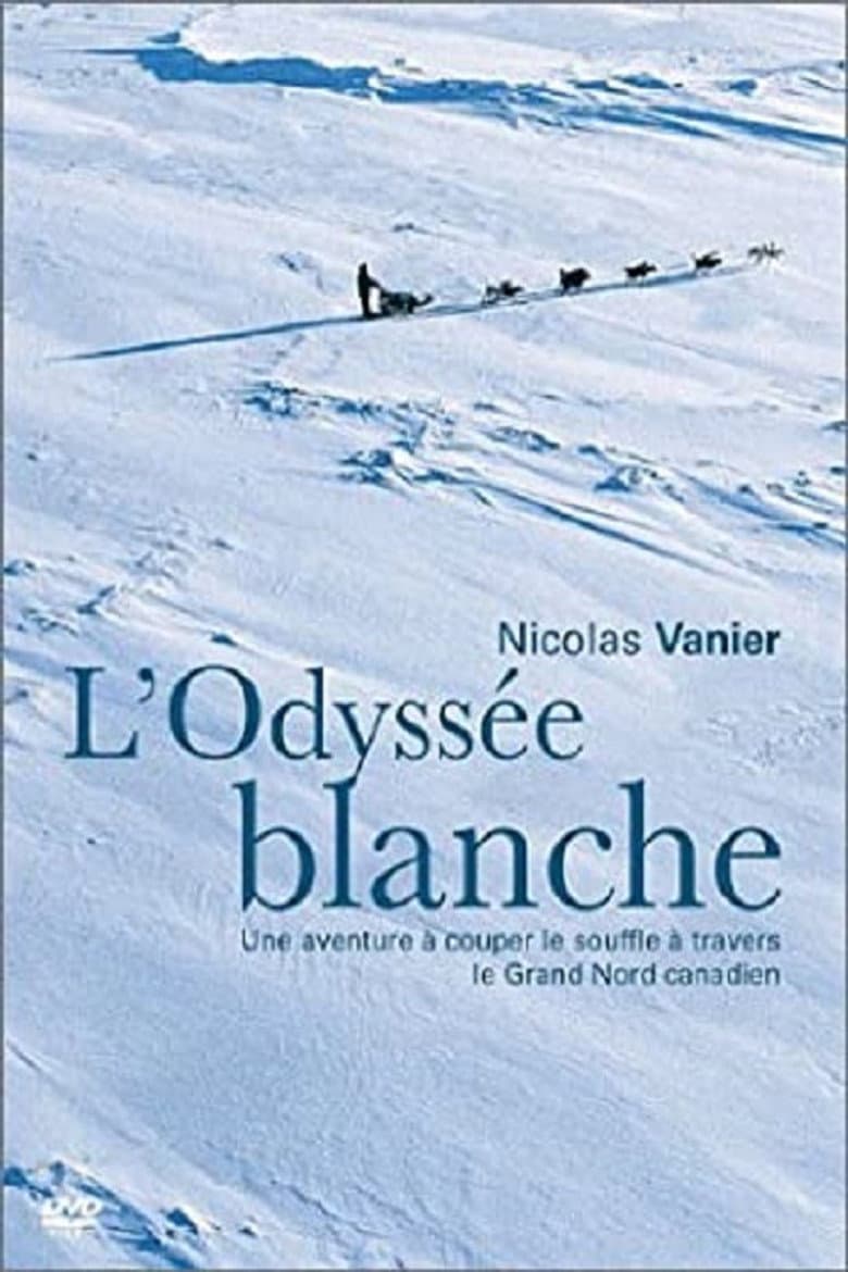 L'odyssée blanche poster