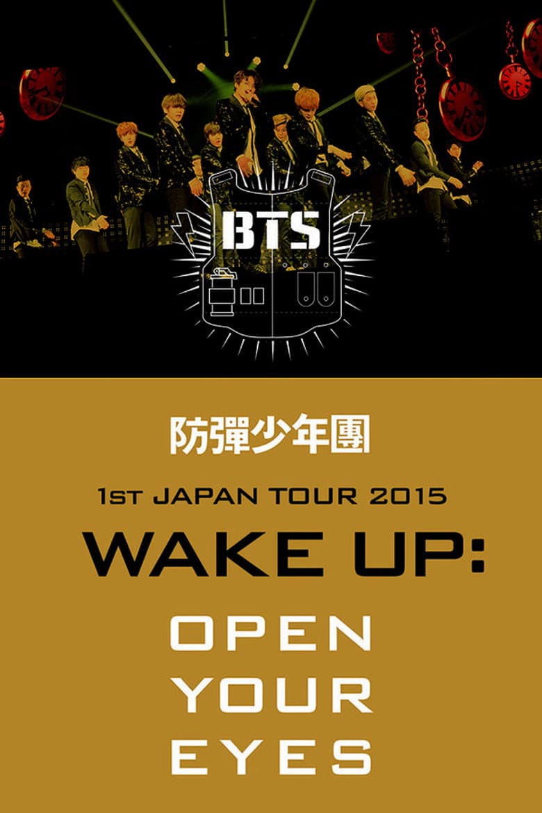 BTS 1st JAPAN TOUR 2015「WAKE UP:OPEN YOUR EYES」 poster