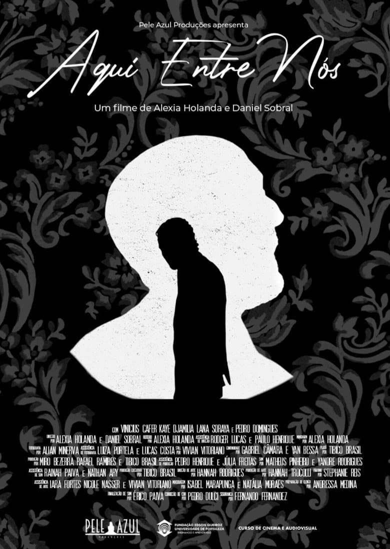 Aqui Entre Nós poster