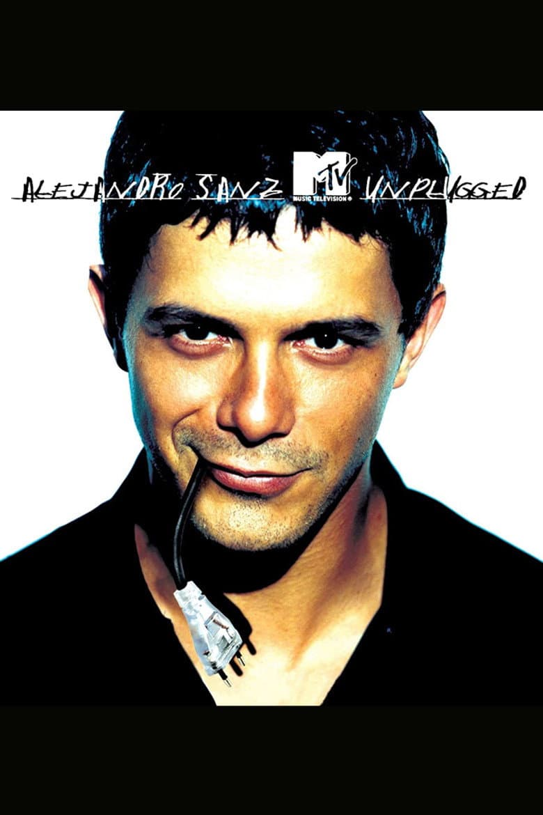 Alejandro Sanz: MTV Unplugged poster