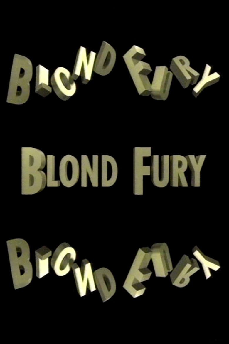 Blond Fury poster