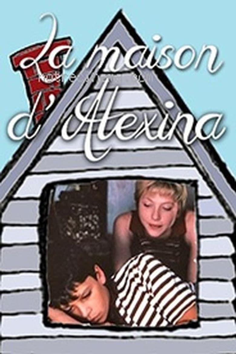 Alexina's House poster