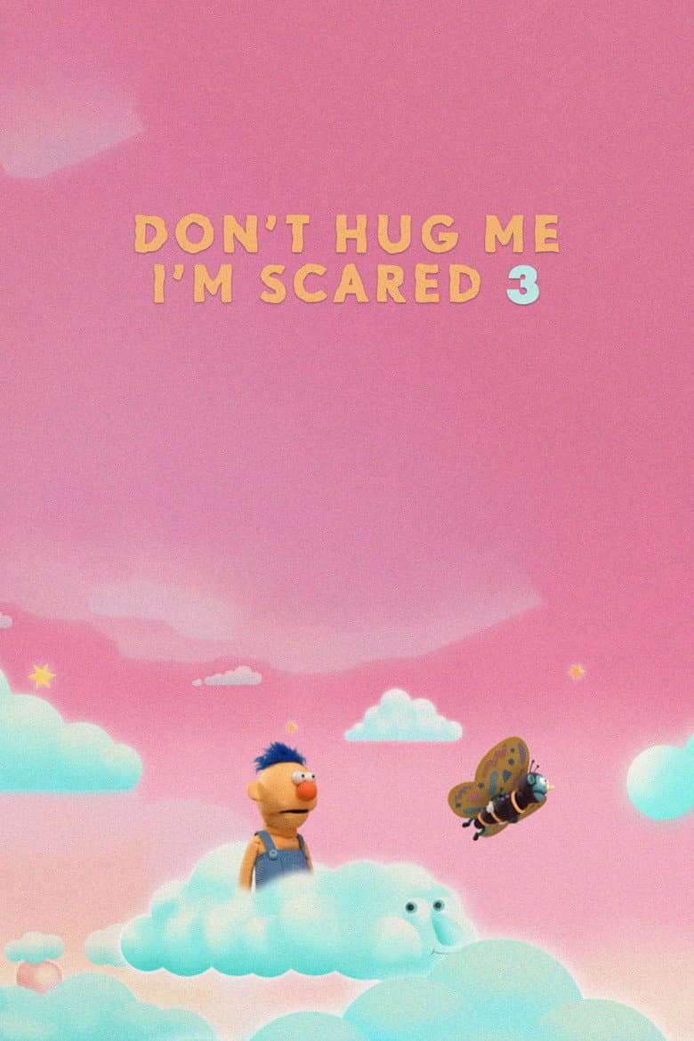 Don't Hug Me I'm Scared 3 poster