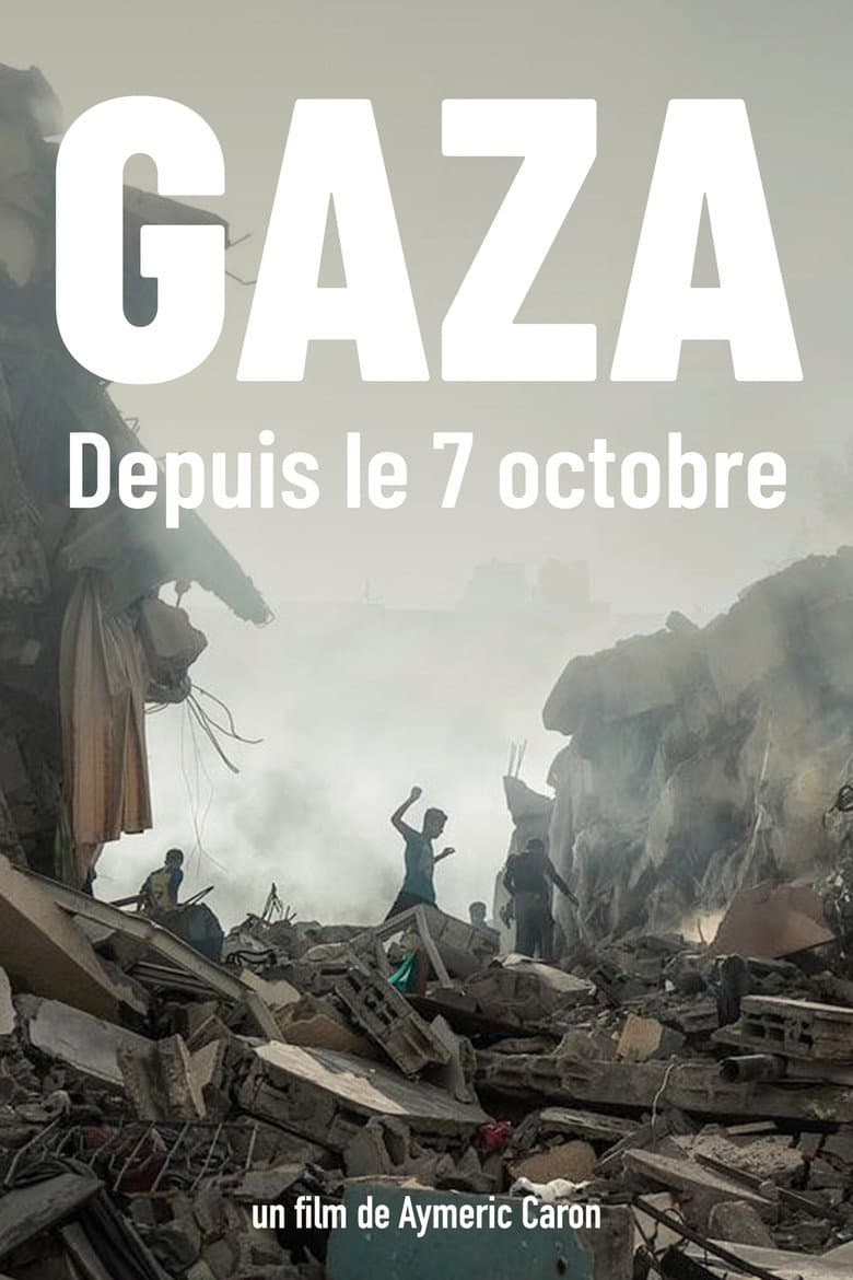 Gaza, Since October 7 poster