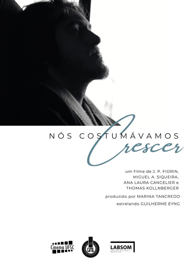 Nós Costumávamos Crescer poster