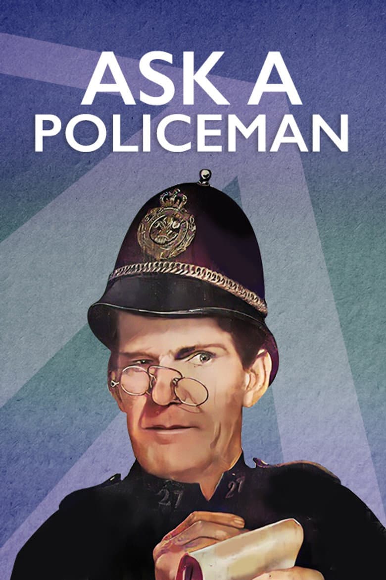 Ask a Policeman poster