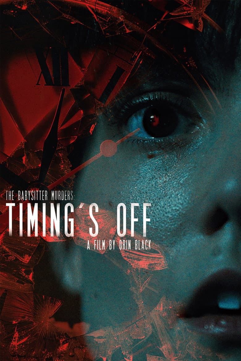 The Babysitter Murders: Timing's Off poster