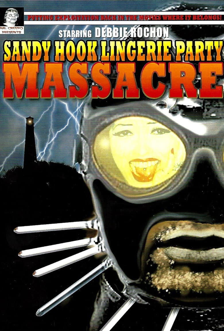 Sandy Hook Lingerie Party Massacre poster