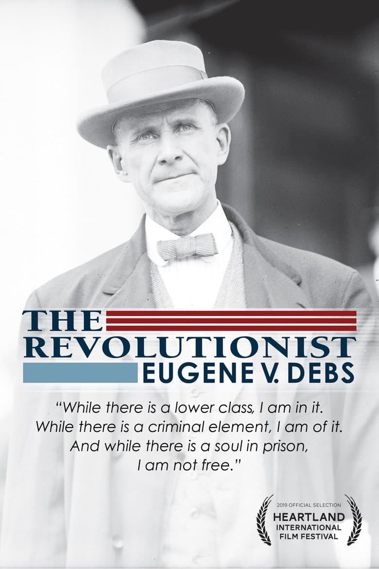 The Revolutionist: Eugene V. Debs poster