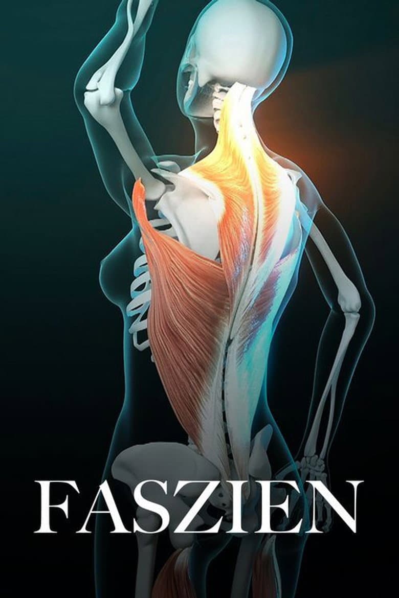 Fascinating Fasciae: The Hidden World Under Our Skin poster