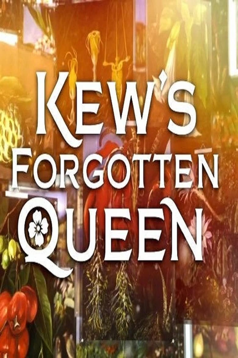 Kew's Forgotten Queen poster