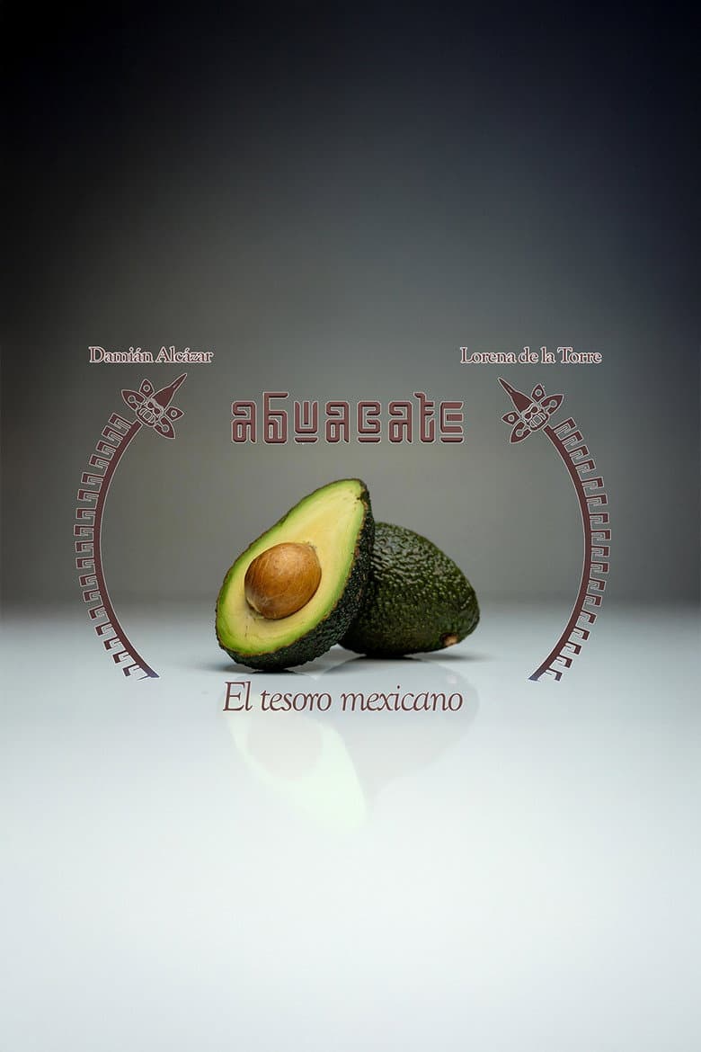 Avocado: The Mexican Treasure poster