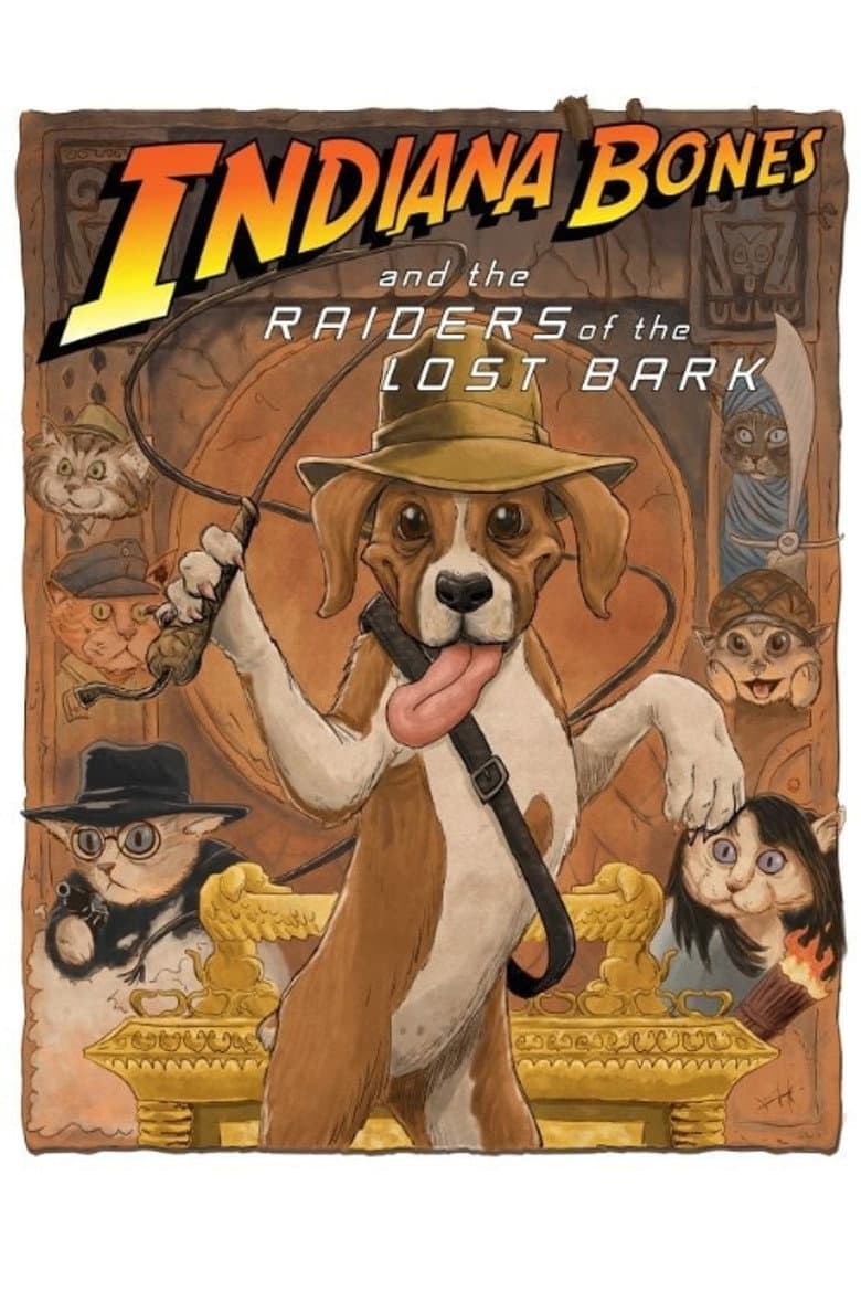 Indiana Bones and the Raiders of the Lost Bark poster
